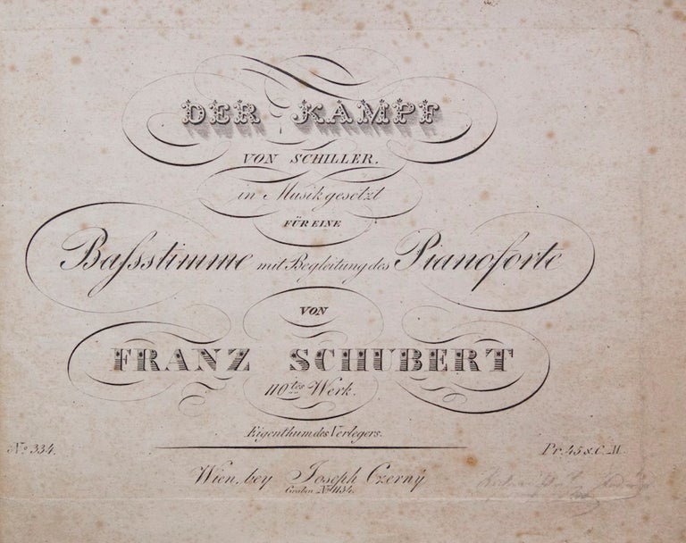 Item #26786 [D. 594]. Der Kampf von Schiller in Musik gesetzt für eine Baßstimme mit Begleitung des Pianoforte ... 110. Werk. Pr. 45 x.C.M. Franz SCHUBERT.
