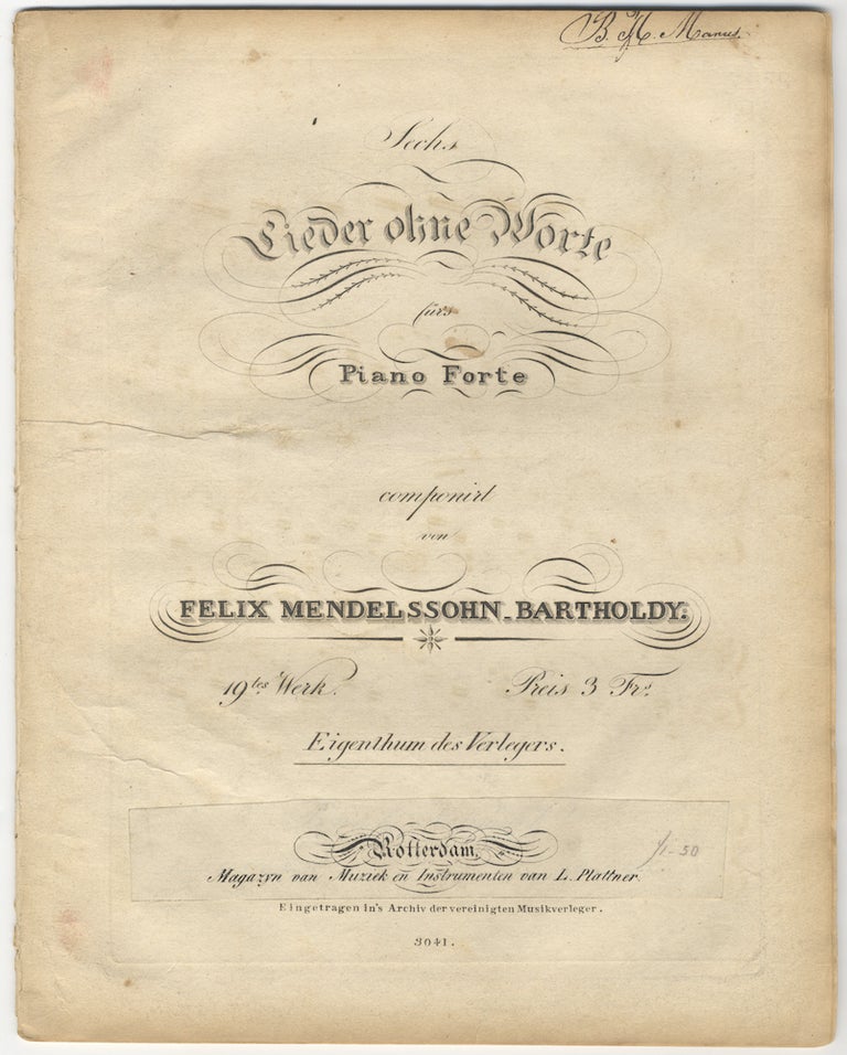 Item #26802 [Op. 19b]. Sechs Lieder ohne Worte für Piano Forte... 19tes Werk. Preis 3 Frs. Felix MENDELSSOHN.
