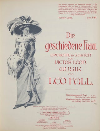 Item #26934 Die geschiedene Frau. Operette in 3 Akten von Victor Léon... Klavierauszug zu 2. Leo...
