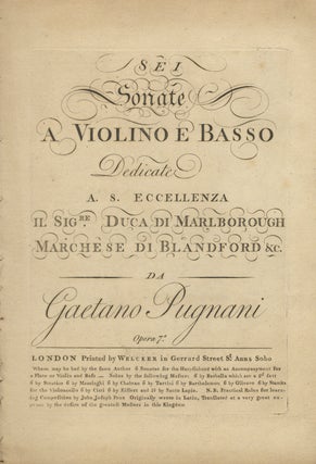 Item #26968 Sei Sonate a violino e basso Dedicate a. s. Eccellenza Il Sig.re Duca. Gaetano PUGNANI