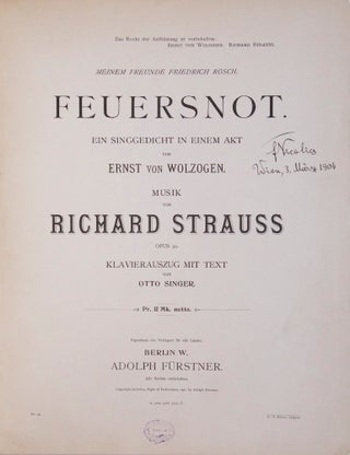 Item #27098 [Op. 50]. Feuersnot. Ein Singgedicht in einem Akt von Ernst von Wolzogen... Meinem...