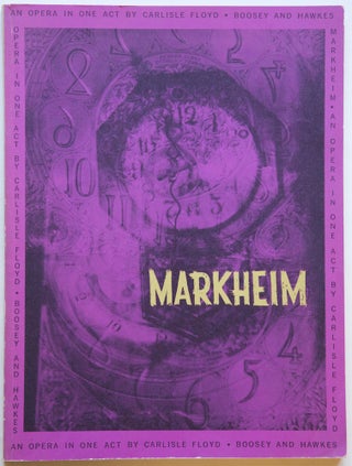 Item #27247 Markheim an opera in one act dramatization and text by the composer after the story...