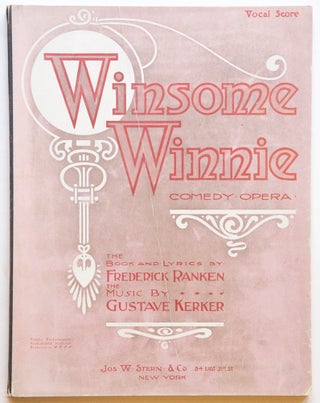 Item #27450 Winsome Winnie A Musical Comedy in Two Acts Book and Lyrics by Frederic. Gustave KERKER