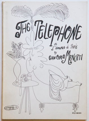 Item #27482 the telephone or L'Amour à Trois opera buffa in one act words and music by...