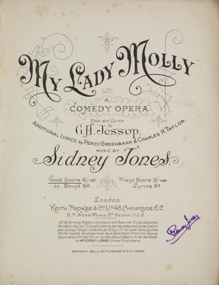 Item #27715 My Lady Molley A Comedy Opera Book and Lyrics by G.H. Jessop Additional Lyrics by...
