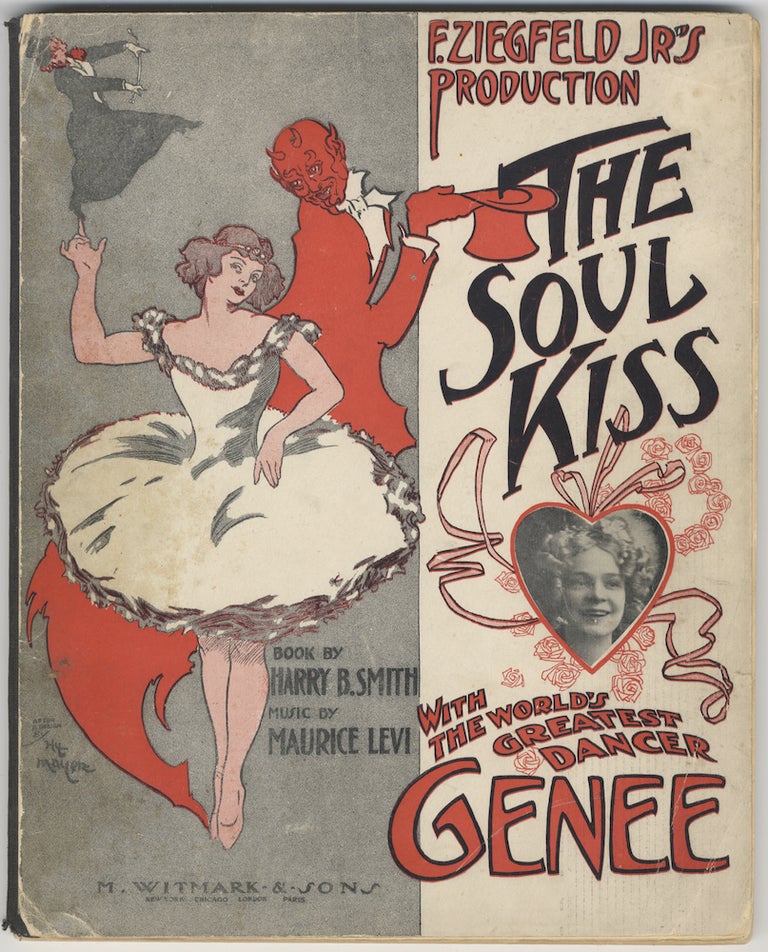 Item #27746 The Soul Kiss with the World's Greatest Dancer "Genee." Book by Harry B. Smith. [Piano-vocal score]. Maurice LEVI.