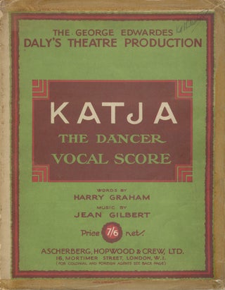 Item #27940 Katja, the Dancer A Musical Play in Three Acts Adapted by Frederick Lonsdale and...