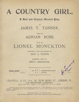 Item #27985 A Country Girl. A New and Original Musical Play. By James T. Tanner. Lionel MONCKTON