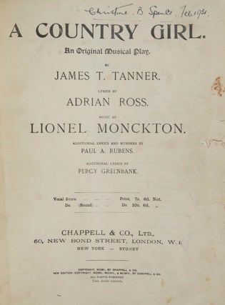 Item #27986 A Country Girl. An Original Musical Play. By James T. Tanner. Lyrics by. Lionel MONCKTON