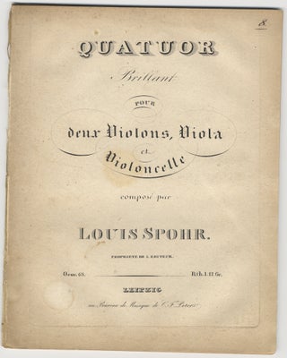 Item #28114 [Op. 68]. Quatuor Brillant pour deux Violons, Viola et Violoncelle... Oeuv. 68. Rth....