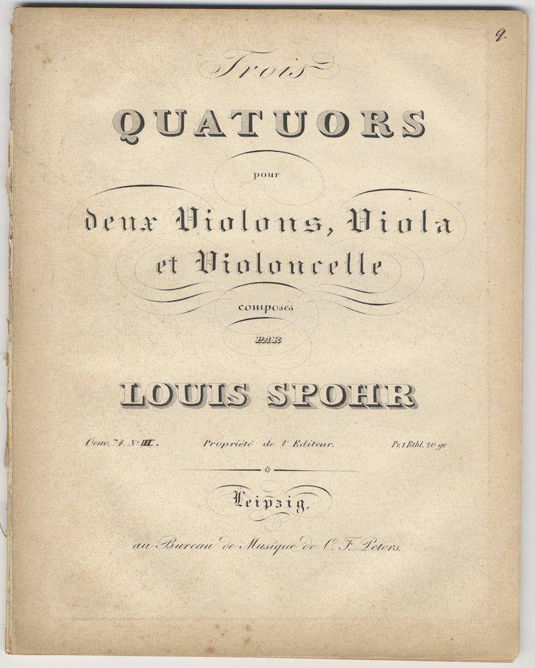Item #28115 [Op. 74, no. 3]. Trois Quatuors pour deux Violons, Viola et Violoncelle... Oeuv. 74 No. I[II.] Pr. 1 Rthl. 20 gr. Louis SPOHR.