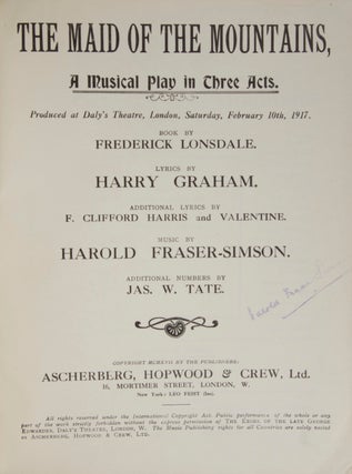 Item #28129 The Maid of the Mountains, A Musical Play in Three Acts. Produced at Daly's Theatre,...