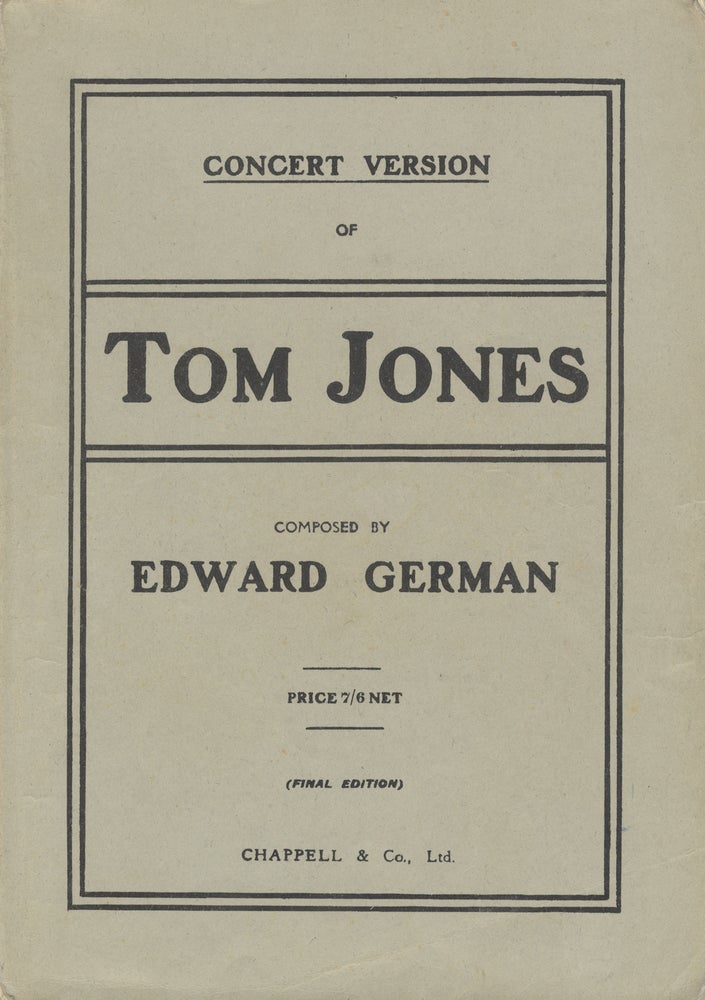 Item #28157 Tom Jones. Lyrics by Chas. H. Taylor. [Piano-vocal score]. Edward GERMAN.