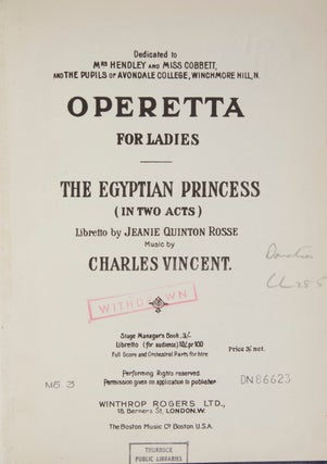 Item #28183 The Egyptian Princess (in Two Acts) Libretto by Jeanie Quinton Rosse. [Piano-vocal...