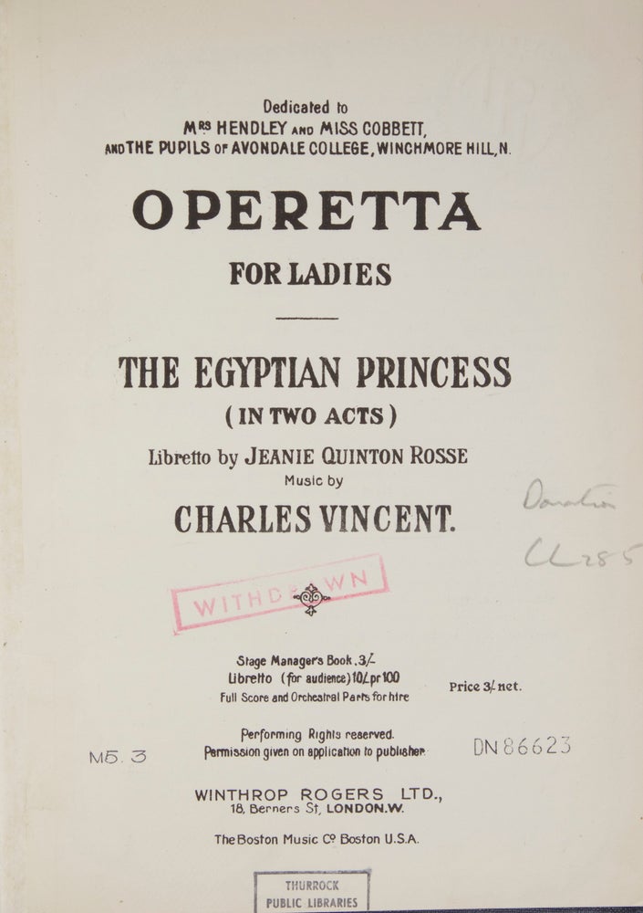 Item #28183 The Egyptian Princess (in Two Acts) Libretto by Jeanie Quinton Rosse. [Piano-vocal score]. Charles VINCENT.