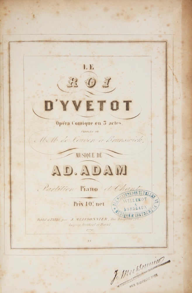 Item #28236 Le Roi d'Yvetot Opéra Comique en 3 actes. Paroles de MM de Leuven et Brunswick. [Piano-vocal score]. Adolphe ADAM.