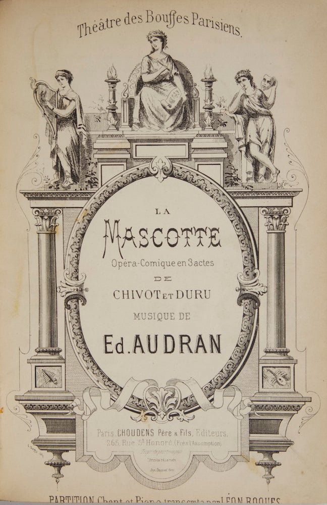 Item #28248 La Mascotte Opéra-Comique en 3 actes de Chivot et Duru. [Piano-vocal score]. Edmond AUDRAN.