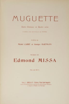 Muguette Opéra-Comique en Quatre actes d'Après une Nouvelle de Ouida Poème de Michel Carré et Georges Hartmann ... Prix net: 20 fr. [Piano-vocal score].