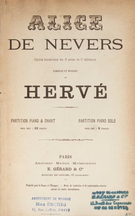 Item #28377 Alice de Nevers Opéra fantaisist en 3 actes et 5 tableaux Paroles et. HERVÉ,...