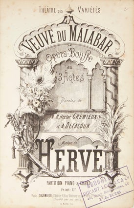 Item #28458 Veuve du Malabar Opéra-Bouffe en 3 Actes Paroles de M. M. Hecter Crémieux....