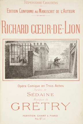 Item #28510 Richard Cœur de Lion Opéra Comique en Trois Actes Paroles de Sédaine ......