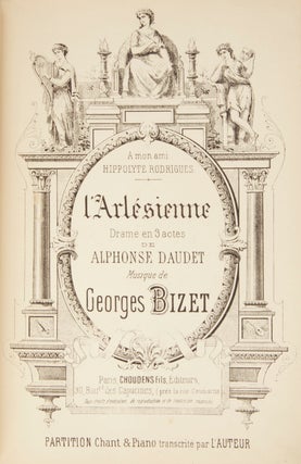 Item #28521 L'Arlésienne Drame en 3 actes de Alphonse Daudet ... A mon ami Hippolyte. Georges BIZET