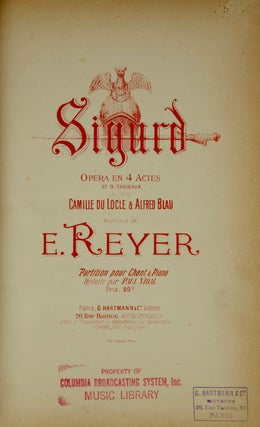 Item #28525 Sigurd Opéra en 4 Actes et 9 Tableaux de MM Camille du Locle. Ernest REYER