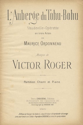 Item #28549 L'Auberge du Tohu-Bohu Vaudeville-Opérette en trois Actes de Maurice Ordonneau ......