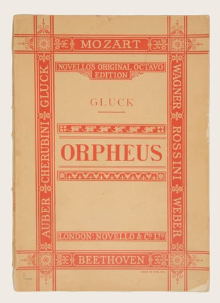 Orpheus An Opera in Three Acts ... Novello's Original Octavo Edition ... Edited, and the Pianoforte Accompaniment Revised According to the French Score, by Berthold Tours. The English Version by the Rev. J. Troutbeck, D. D. Price Five Shillings and Sixpence. [Piano-vocal score]