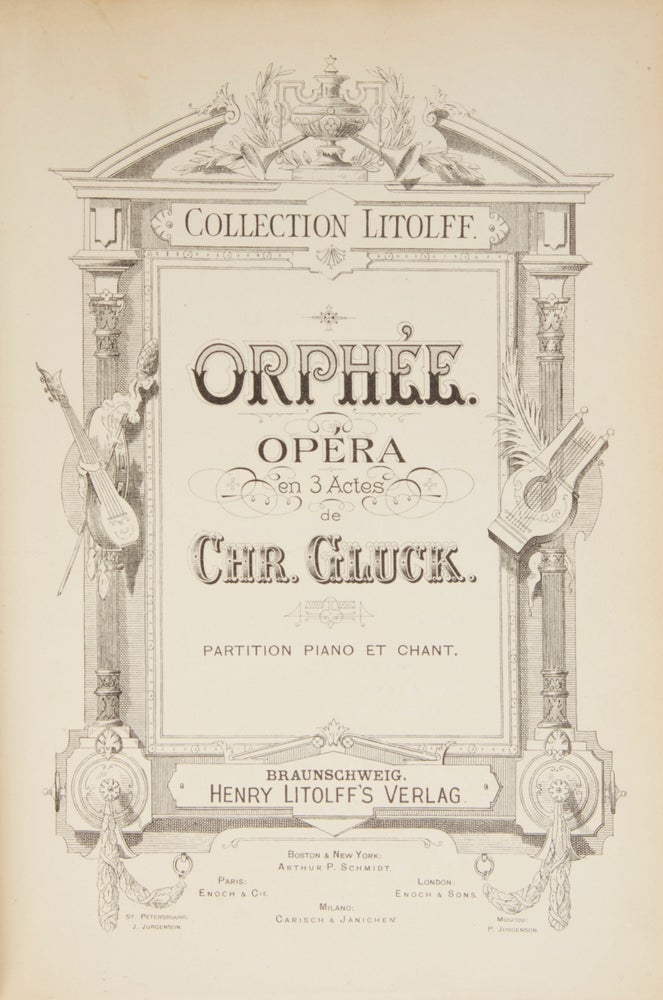 Item #28577 Orphée. Opera en 3 Actes ... Collection Litolff ... Partition Piano et Chant. [Piano-vocal score]. Christoph Willibald GLUCK.