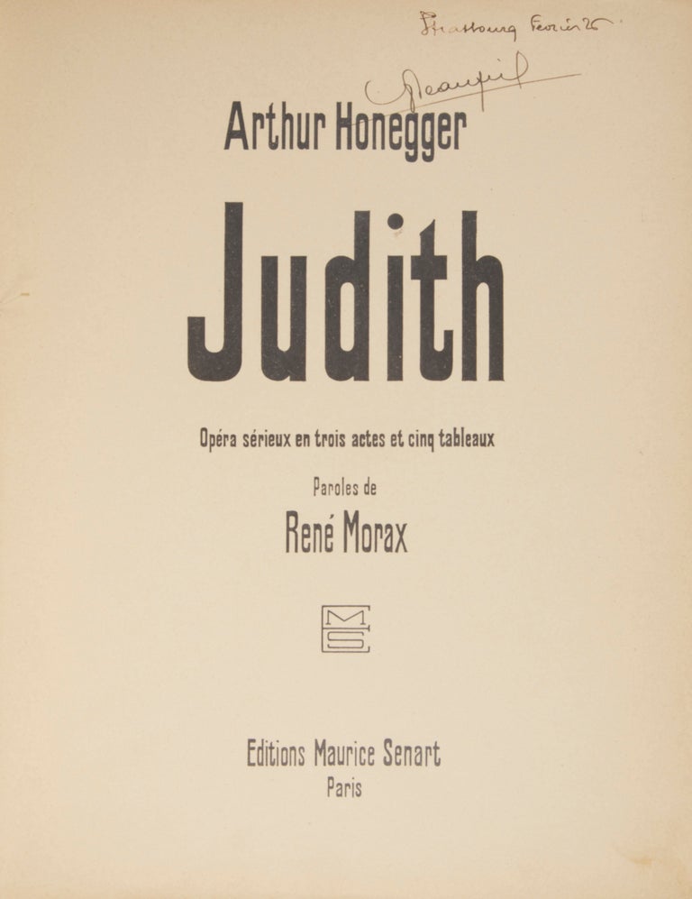 Item #28589 Judith Opéra sérieux en trois actes et cinq tableaux Paroles de René Morax. [Piano-vocal score]. Arthur HONEGGER.