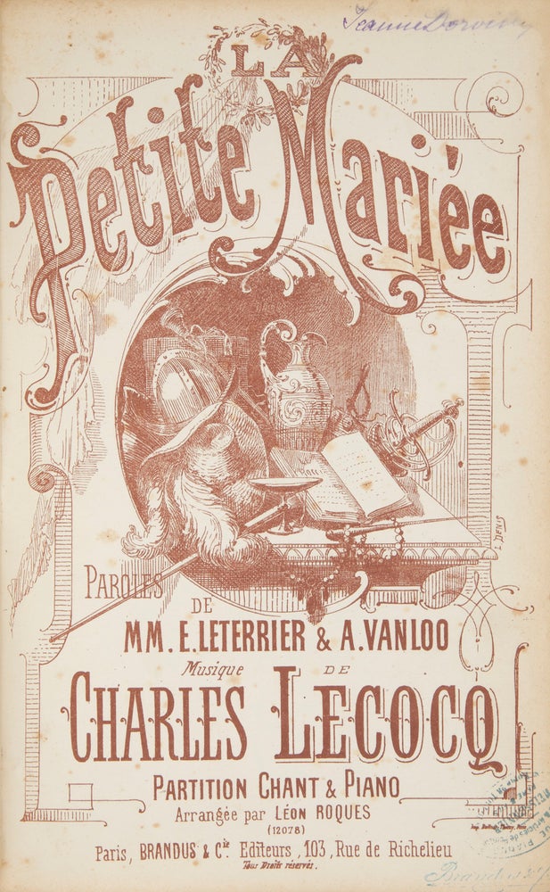 Item #28606 La Petite Mariée Paroles de MM. E. Leterrier & A. Vanloo ... Partition Chant & Piano Arrangée par Léon Roques. [Piano-vocal score]. Charles LECOCQ.