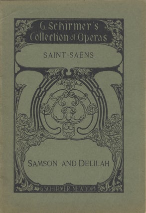 Item #28636 Samson and Delilah Opera in Three Acts by Ferdinand Lemaire (English Version by....