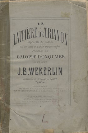 Item #28642 La Laitière de Trianon Opérette de Salon en un acte et à deux personnages Paroles...