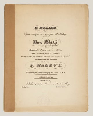 Item #28718 L'Éclair Opera comique en 3 actes ... Der Blitz Komische Oper in 3 Akten Text von...