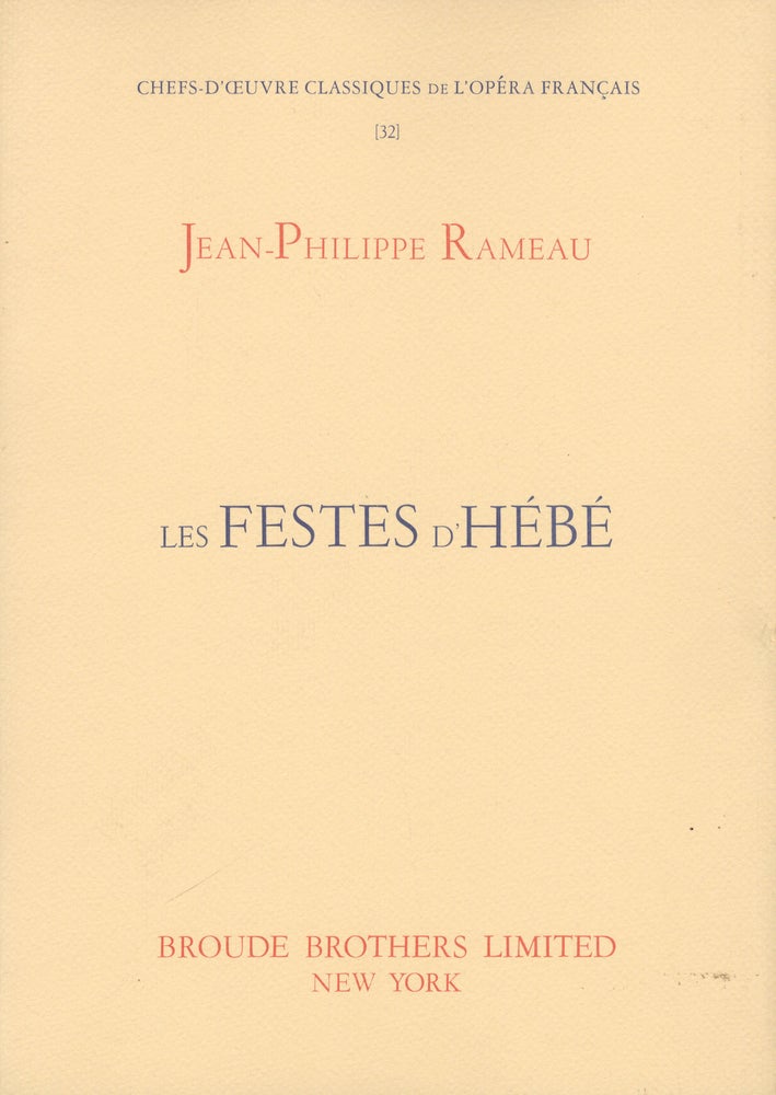 Item #28744 Les Festes d'Hébé. [Piano-vocal score]. Jean-Philippe RAMEAU.