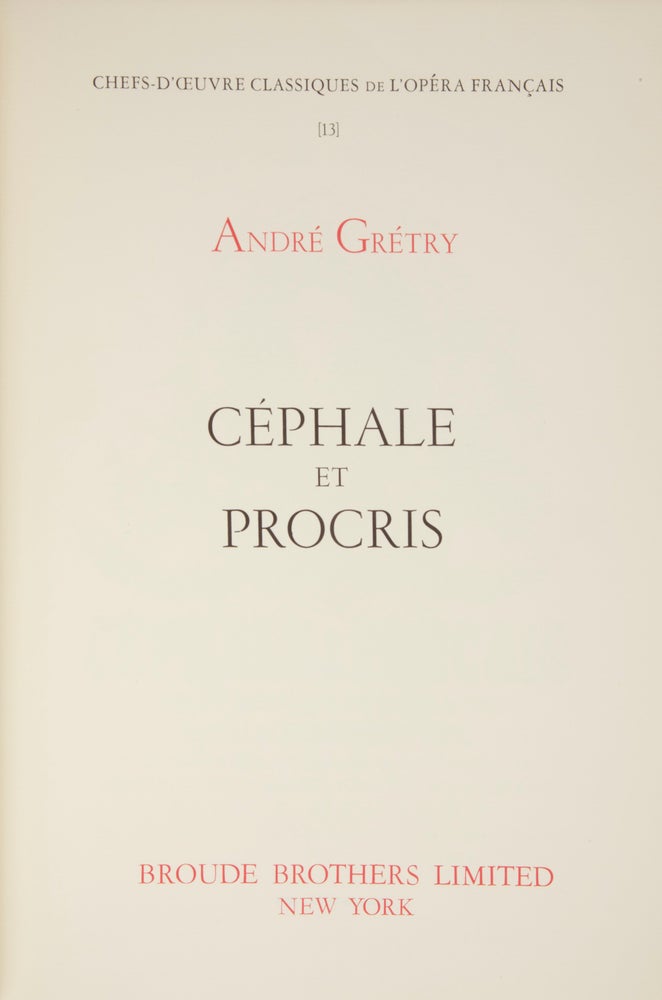 Item #28748 Céphale et Procris. [Piano-vocal score]. André-Ernest-Modeste GRÉTRY.