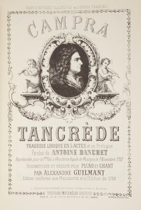 Item #28750 Tancrède Tragédie Lyrique en 5 Actes et un Prologue Paroles de Antoine Danchet...