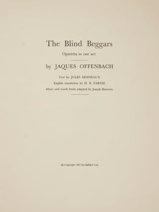 The Blind Beggars [Les deux aveugles] Operetta in one act ... Text by Jules Moineaux English translation by H. B. Farnie Music and words freely adapted by Joseph Horovitz. [Piano-vocal score]