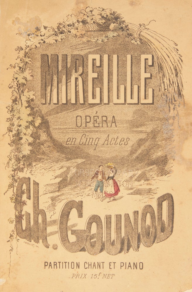 Item #28811 Mireille Opéra en 5 Actes, tiré du Poëme de Fréderic Mistral par Michel Carré ... Partition Chant et Piano. [Piano-vocal score]. Charles GOUNOD.