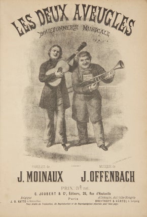 Item #28863 Les Deux Aveugles Bouffonnerie Musicale Paroles de J. Moinaux ... Prix: 3 fr net....