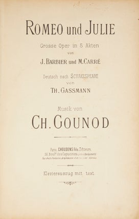 Item #28958 Romeo und Julie Grosse Oper in 5 Akten von J. Barbier und M. Charles GOUNOD