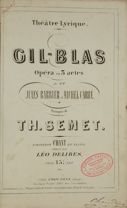 Item #29033 Gil-Blas Opéra en 3 actes de MM Jules Barbier et Michel Carré ... Partition Chant...