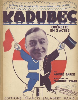 Item #29147 Kadubec Opérette en 3 Actes Livret de André Barde ... net: 40 francs (sans...