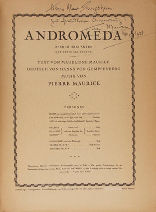 Item #29152 Andromeda Oper in Drei Akten (der Erste als Prolog) Text von Madeleine Maurice...