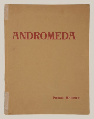 Andromeda Oper in Drei Akten (der Erste als Prolog) Text von Madeleine Maurice Deutsch von Hanns von Gumppenberg. [Piano-vocal score]