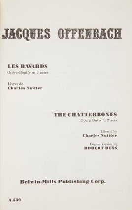 Les Bavards Opéra-Bouffe en 2 actes Livret de Charles Nuitter ... English Version by Robert Hess. [Piano-vocal score]