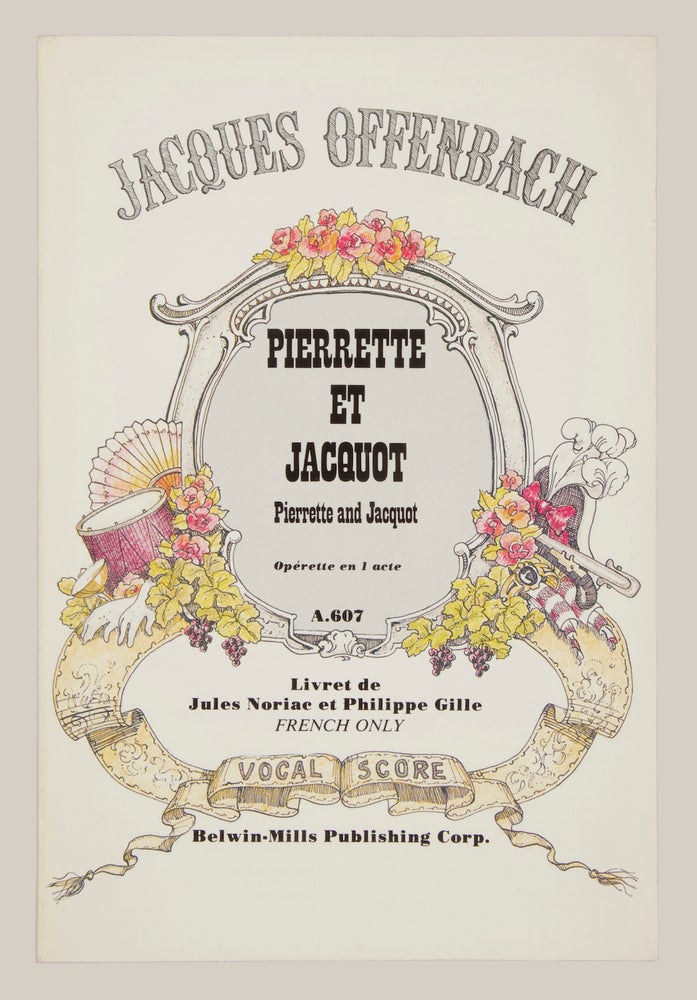 Item #29196 Pierrette et Jacquot ... Opérette en un acte Livret de Jules Noriac et Philippe Gille. [Piano-vocal score]. Jacques OFFENBACH.