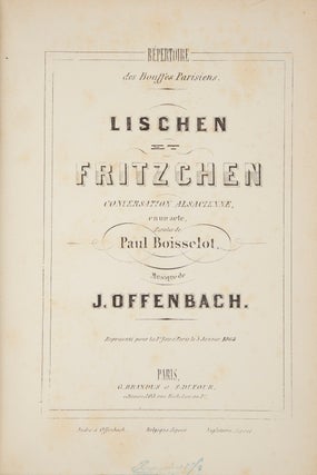 Item #29224 Lischen et Fritzchen Conversation Alsacienne, en un acte, Paroles de Paul Boisselot....