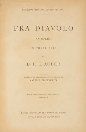 Item #29293 Fra Diavolo An Opera in Three Acts ... Novello's Original Octavo Edition ... Edited...